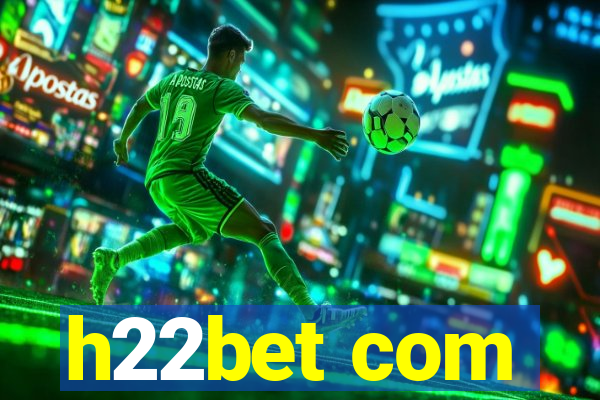 h22bet com